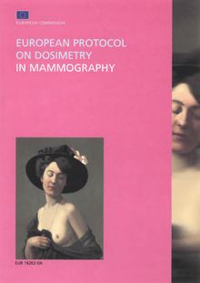 European protocol on dosimetry in mammography
