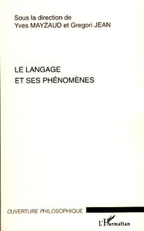 Le langage et ses phénomènes