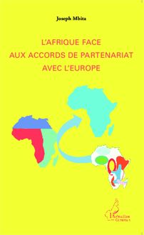 L Afrique face aux accords de partenariat avec l Europe