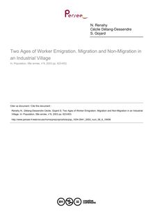 Two Ages of Worker Emigration. Migration and Non-Migration in an Industrial Village - article ; n°6 ; vol.58, pg 623-653