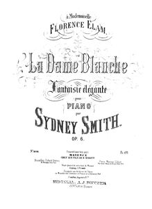 Partition complète, Fantaisie elegante sur La Dame Blanche, Op.6