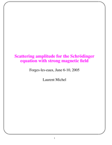 Scattering amplitude for the Schr odinger equation with strong magnetic eld