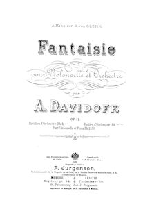 Partition complète, Fantasia, Op.11, Fantasia pour Orchestre et Violoncelle solo Fantaisie, Op.11