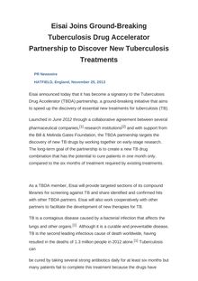 Eisai Joins Ground-Breaking Tuberculosis Drug Accelerator Partnership to Discover New Tuberculosis Treatments