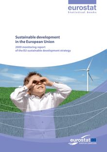 Sustainable development in the European Union. 2011 monitoring report of the EU sustainable development strategy. Edition 2011.