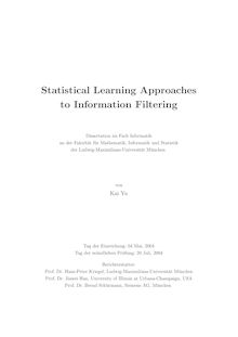 Statistical learning approaches to information filtering [Elektronische Ressource] / von Kai Yu