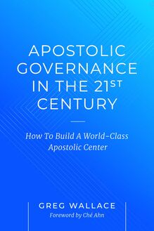Apostolic Governance In The 21st Century