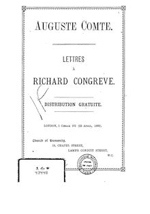 Lettres d Auguste Comte à Richard Congrève / [Auguste Comte]