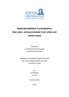 Organophosphates in precipitation, lake water, and groundwater from urban and remote areas [Elektronische Ressource] / von Julia Regnery