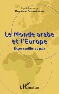 Le monde arabe et l Europe