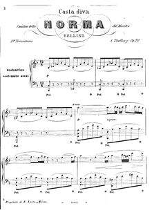 Partition , Transcription of pour aria  Casta Diva  from Bellini s  Norma , L Art du Chant appliqué au Piano, Transcriptions des célèbres Oeuvres des grandes Maitres, Op.70