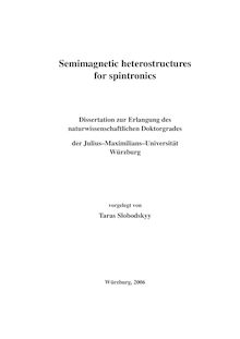 Semimagnetic heterostructures for spintronics [Elektronische Ressource] / vorgelegt von Taras Slobodskyy