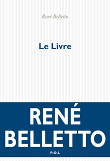 Extrait de "Le livre" - René Belletto