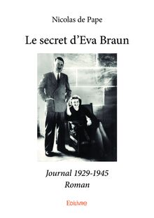 Le secret d Eva Braun