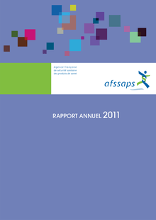 Rapport annuel 2011 de l Agence française de sécurité sanitaire des produits de santé