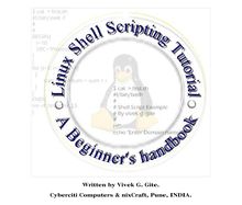 Linux Shell Scripting Tutorial v1.05r3 - A Beginner s handbook