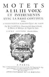 Partition complète, Motets a I, II et III, et intruments voix avec la Basse-Continue (Livre Second)