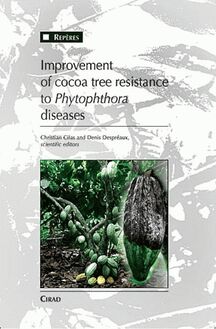 Improvement of Cocoa Tree Resistance to Phytophthora Diseases
