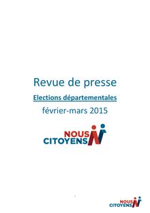 Revue de presse - Elections départementales Nous Citoyens février-mars 2015