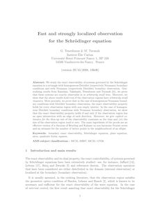 Fast and strongly localized observation for the Schrodinger equation