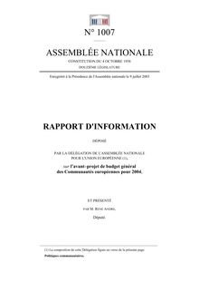 Rapport d information déposé par la Délégation de l Assemblée nationale pour l Union européenne sur l avant-projet de budget général des Communautés européennes pour 2004