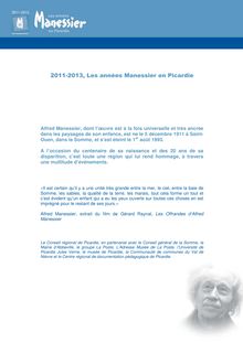 2011-2013, Les années Manessier en Picardie