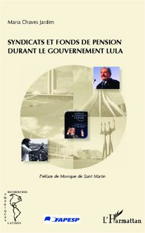 Syndicats et fonds de pension durant le gouvernement Lula
