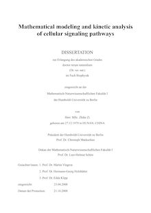 Mathematical modeling and kinetic analysis of cellular signaling pathways [Elektronische Ressource] / von Zhike Zi