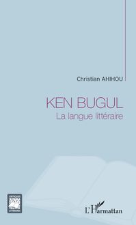 Ken Bugul la langue littéraire