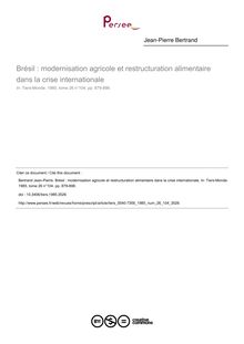 Brésil : modernisation agricole et restructuration alimentaire dans la crise internationale - article ; n°104 ; vol.26, pg 879-898