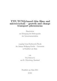 TTF-TCNQ-based thin films and microcrystals [Elektronische Ressource] : growth and charge transport phenomena / von Vita Solovyeva