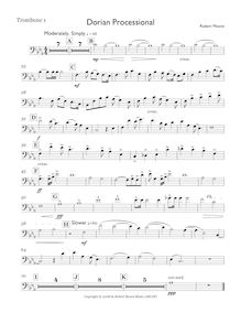 Partition Trombone 1, Dorian Processional pour Brass chœur, Moore, Robert