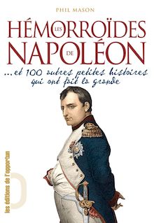 Les Hémorroïdes de Napoléon...