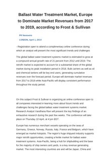 Ballast Water Treatment Market, Europe to Dominate Market Revenues from 2017 to 2019, according to Frost & Sullivan