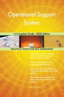 Operational Support System A Complete Guide - 2020 Edition