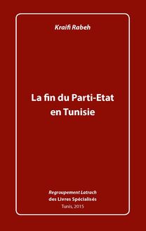 La Fin du Parti-État en Tunisie
