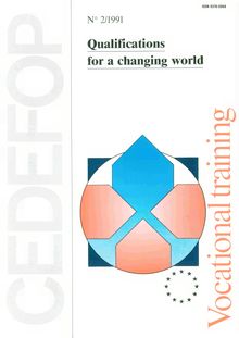 Vocational training. Qualifications for a changing world, N° 2/1991