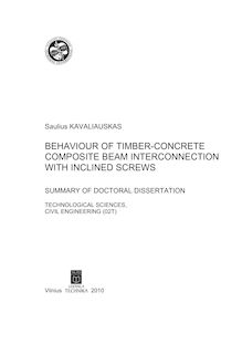 Behaviour of timber-concrete composite beam interconnection with inclined screws ; Kompozitinių medinių-betoninių sijų tarpsluoksnio įžambinės medsraigtinės jungties elgsena