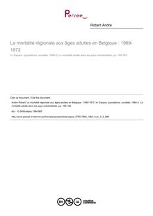 La mortalité régionale aux âges adultes en Belgique : 1969-1972 - article ; n°3 ; vol.2, pg 169-183