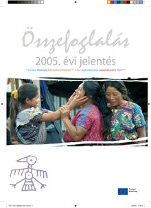 2005. évi jelentés az Európai Közösség fejlesztéspolitikájáról és a külsÅ‘ segítségnyújtás végrehajtásáról 2004-ben