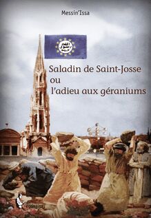 Saladin de Saint-Josse ou l adieu aux géraniums