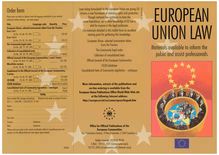 EUROPEAN UNION LAW. Materials available to inform the public and assist professionals