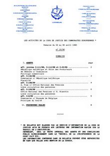 LES ACTIVITÉS DE LA COUR DE JUSTICE DES COMMUNAUTÉS EUROPÉENNES. Semaine du 02 au 06 avril 1990 n° 10/90