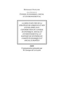 La mise en oeuvre de la stratégie de Lisbonne et son avenir après 2010 : contribution du Conseil économique, social et environnemental au rapport de synthèse du Comité économique et social européen