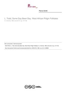 L. Todd, Some Day Been Dey. West African Pidgin Folktales  ; n°2 ; vol.20, pg 147-148