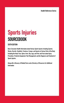 Sports Injuries Sourcebook, 6th Ed.