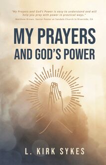 My Prayers and God’s Power