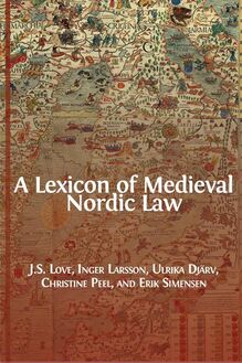 A Lexicon of Medieval Nordic Law