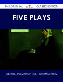 Five Plays - The Original Classic Edition