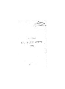 Histoire du plébiscite racontée par un des 7 500 000 oui (9e édition) / par Erckmann-Chatrian